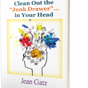 Clean Out “the Junk Drawer” of Your Life eBook