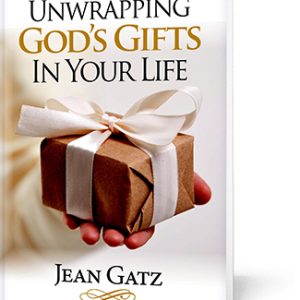 Unwrapping God’s Gifts in Your Life